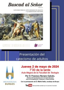 Presentación del nuevo 'Catecismo para el catecumenado de adultos y la reiniciación cristiana' @ Facultad de Teología del Norte de España - Aula Magna