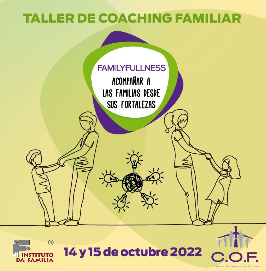 'Familyfullness': El COF organiza un nuevo taller de acompañamiento familiar 1 familyfullness