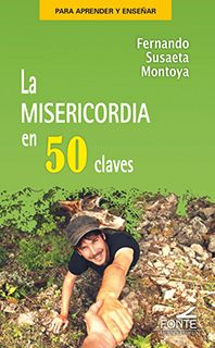 Profesores de la Facultad de Teología presentan sus últimas publicaciones 1 la-misericordia-en-50-claves