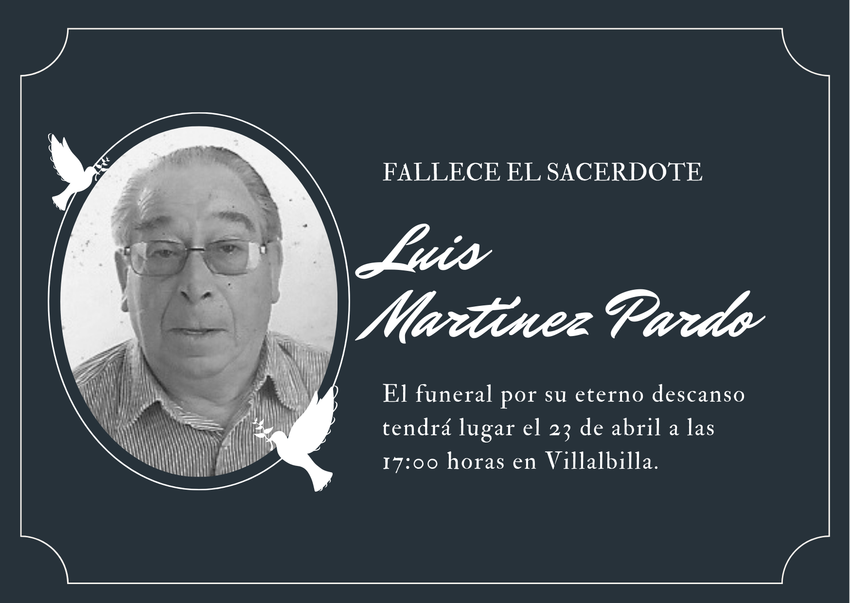 Fallece el sacerdote Luis Martínez Pardo 1 Luis Martínez Pardo